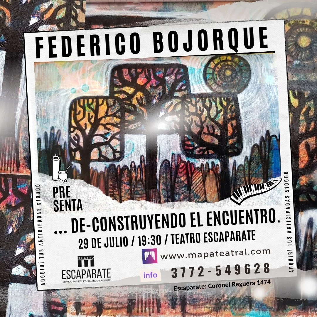 FEDERICO BOJORQUE DE-CONSTRUYENDO EL ENCUENTRO