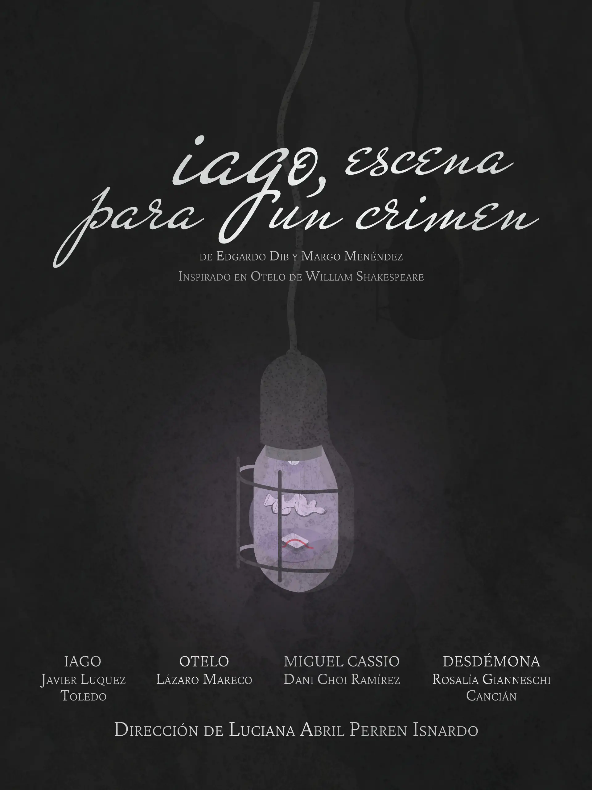 IAGO, ESCENA PARA UN CRIMEN
